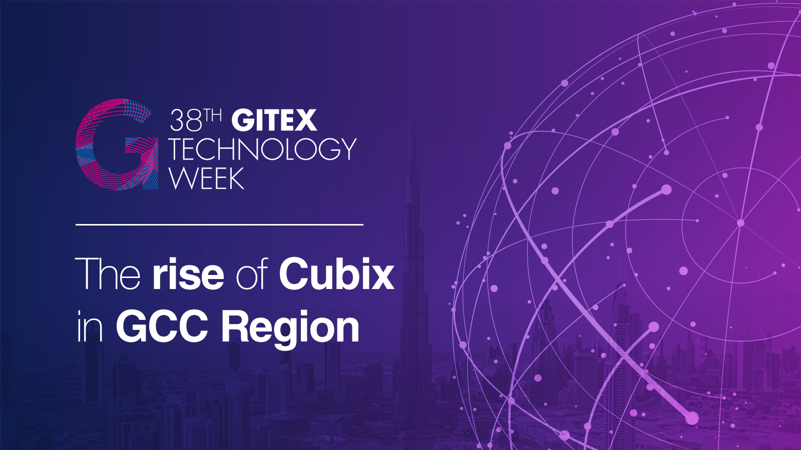 38th GITEX 2018 – Cubevaganza for Cubix
