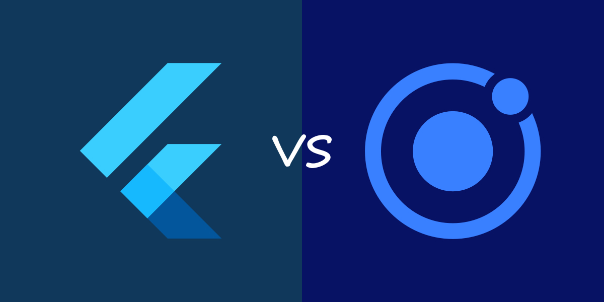 Flutter vs. Ionic – The Right Framework for Your Mobile App