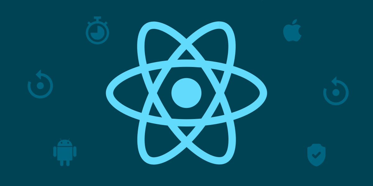 12 Reasons Why You Should Use React Native to Develop Your Next Mobile App