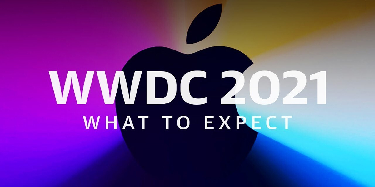 WWDC 2021 Starts Today 10am Pacific