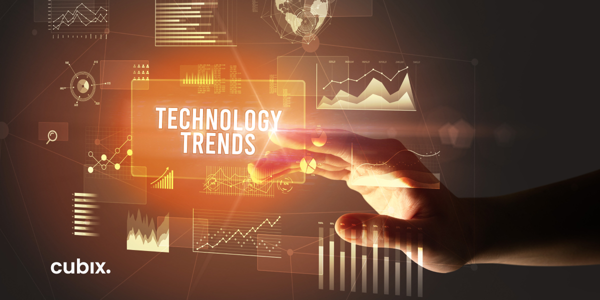 Top Tech Trends that will Influence Industries in 2022