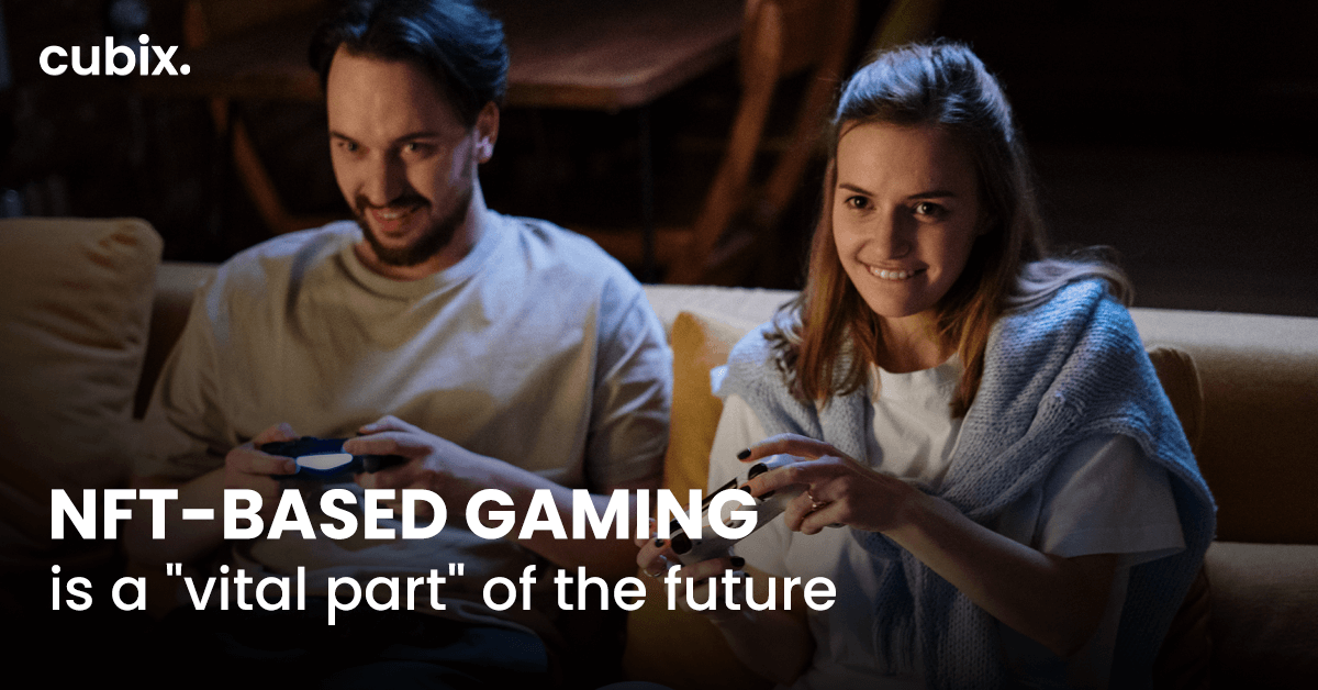 NFT-based gaming is a "vital part" of the future