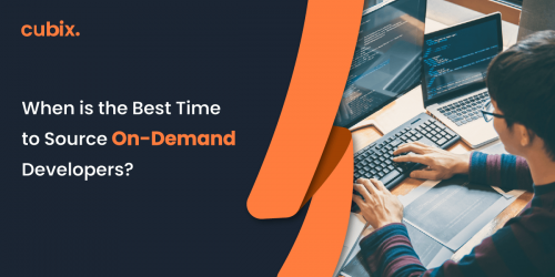 When is the Best Time to Source On- Demand Developers?