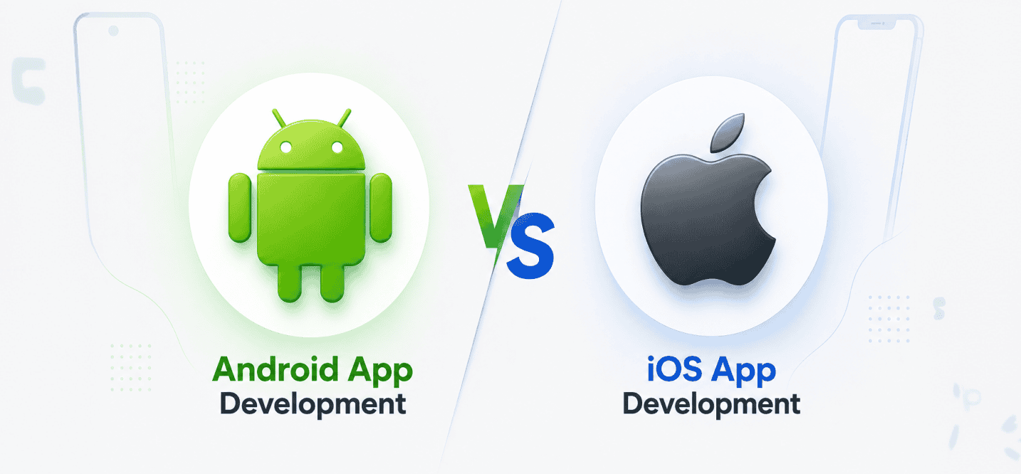 Android App Development vs iOS App Development