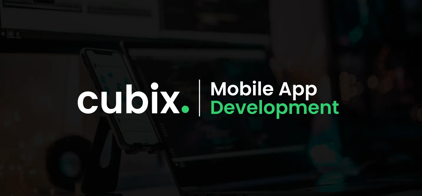 cubix-can-be-your-next-partner-for-mobile-app-development