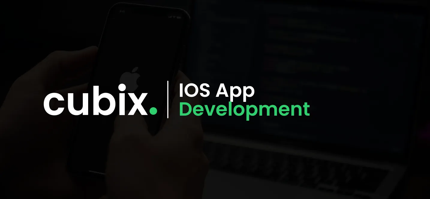 why-choose-cubix-for-iOS-app-development